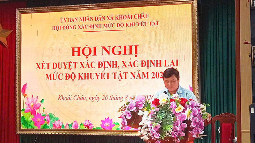 HỘI ĐỒNG XÁC ĐỊNH MỨC ĐỘ KHUYẾT TẬT XÃ KHOÁI CHÂU TỔ CHỨC HỘI NGHỊ XÉT DUYỆT XÁC ĐỊNH, XÁC ĐỊNH LẠI MỨC ĐỘ KHUYẾT TẬT NĂM 2026